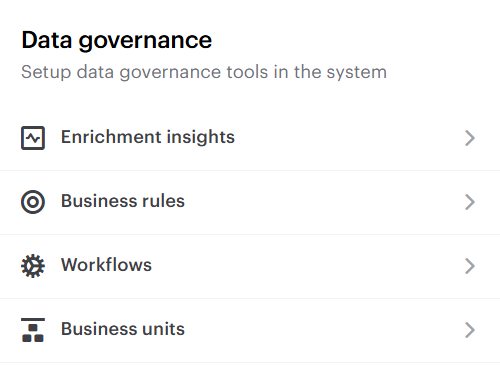 Data governance menu showing options: Enrichment Insights, Business Rules, Workflows, Business Units.